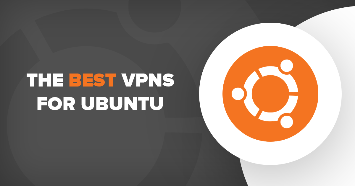 2022 우분투(Ubuntu)에 사용할 수 있는 초고속 VPN 베스트 4