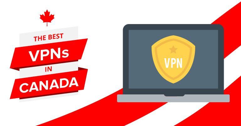VPNs for Canada