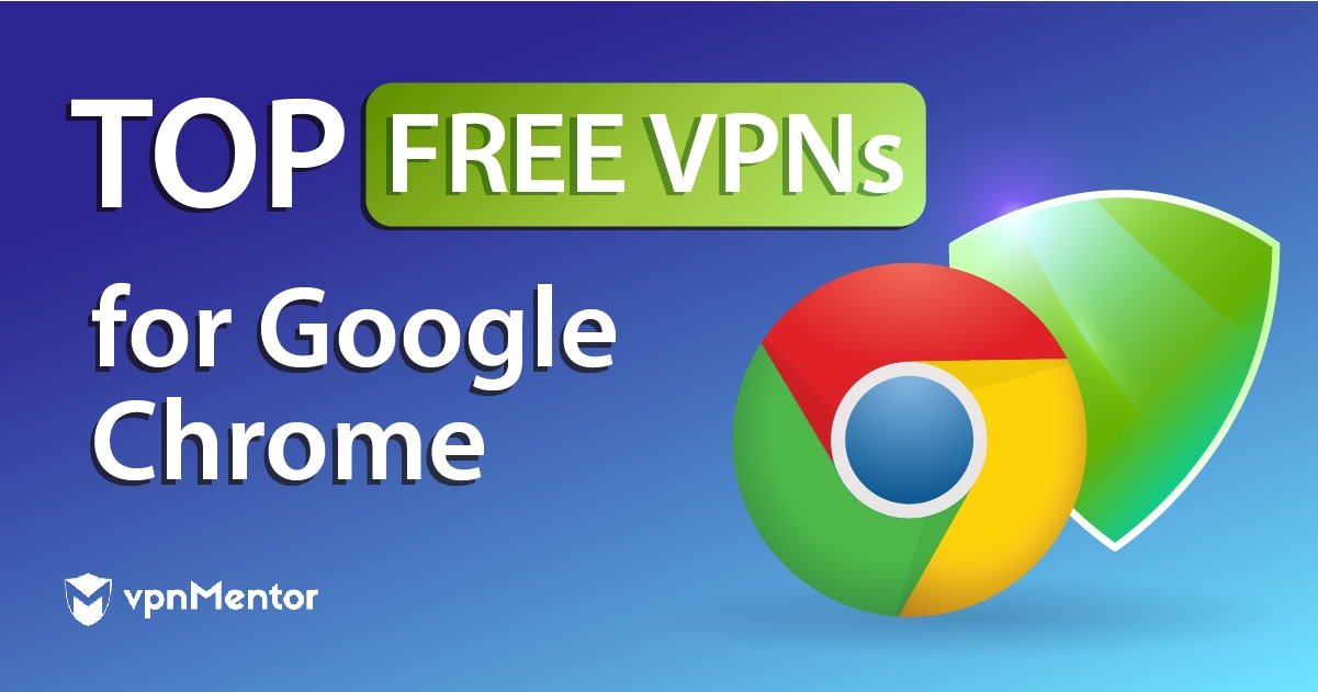 구글 크롬용 100% 무료 VPN Top 8 | 2022 업데이트