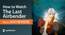 아바타: 라스트 에어벤더 넷플릭스에서 시청하는 방법 2022!